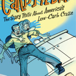 How to break out of carbophobia, cut carb cravings, and derail your jones for junkfood